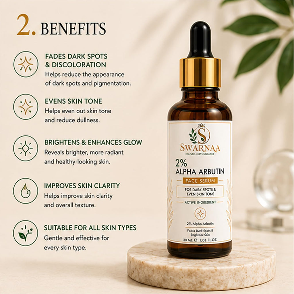 Swarnaa 2% Alpha Arbutin Face Serum for Dark Spots & Even Skin Tone | Helps Improve Skin Radiance and Supports Brighter-Looking Skin | Lightweight Daily Facial Serum for Men & Women | 30ml
